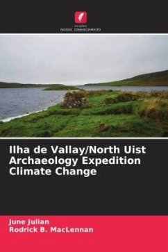 Ilha de Vallay/North Uist Archaeology Expedition Climate Change - Julian, June;MacLennan, Rodrick B.