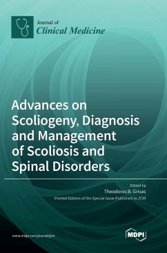 Advances on Scoliogeny, Diagnosis and Management of Scoliosis and Spinal Disorders