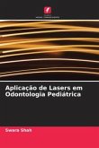 Aplicação de Lasers em Odontologia Pediátrica