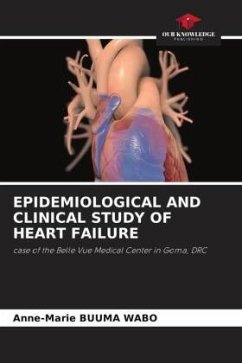 EPIDEMIOLOGICAL AND CLINICAL STUDY OF HEART FAILURE - Buuma Wabo, Anne-Marie