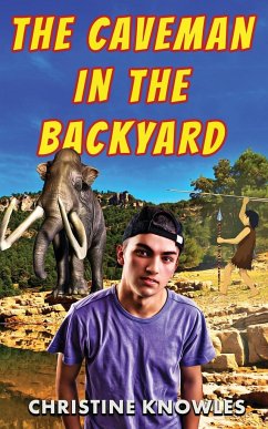 The Caveman in the Backyard - Knowles, Christine