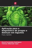 Aplicação para o diagnóstico de pragas e doenças em legumes
