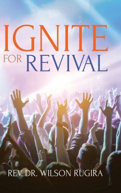 Ignite For Revival - Rugira, Rev. Wilson