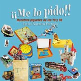¡Me lo pido!. Nuestros juguetes ¡Me lo pido!. Nuestros juguetes