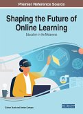 Shaping the Future of Online Learning
