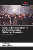 Public administration in the Transnistrian Moldovan Republic: