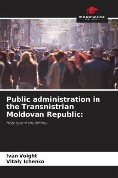 Public administration in the Transnistrian Moldovan Republic: - Voight, Ivan;Ichenko, Vitaly