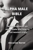 ALPHA MALE BIBLE