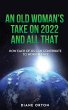 AN OLD WOMAN'S TAKE ON 2022 AND ALL THAT - Bild 1