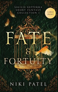 Fate & Fortuity - Patel, Niki