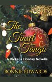 The Tinsel Tango A Dickens Holiday Novella