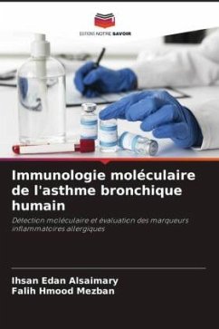 Immunologie moléculaire de l'asthme bronchique humain - ALSAIMARY, Ihsan Edan;Mezban, Falih Hmood