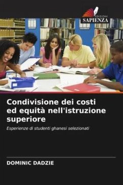 Condivisione dei costi ed equità nell'istruzione superiore - Dadzie, Dominic