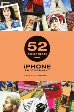52 Assignments: iPhone Photography - Hollingsworth, Jack