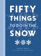 Fifty Things to Do in the Snow - Bild 1