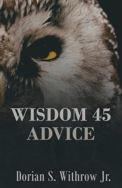 Wisdom 45 Advice - Withrow Jr., Dorian Scott