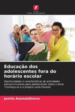 Educação dos adolescentes fora do horário escolar - Asamatdinova, Jamila