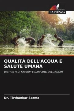 QUALITÀ DELL'ACQUA E SALUTE UMANA - Sarma, Dr. Tirthankar