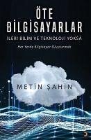 Öte Bilgisayarlar - Sahin, Metin