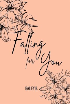 Falling For You (Discrete Series) - B, Bailey