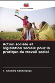 Action sociale et législation sociale pour la pratique du travail social