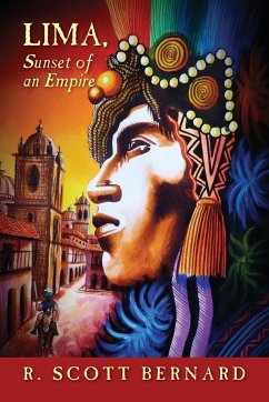 LIMA, Sunset of an Empire - Bernard, R. Scott