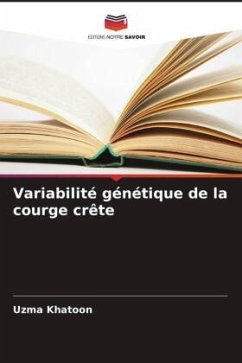 Variabilité génétique de la courge crête - Khatoon, Uzma