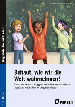 Schaut, wie wir die Welt wahrnehmen! - Berger, Natascha;Holubowsky, Lena;Wayán, Katja