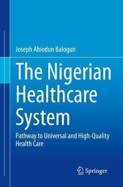 The Nigerian Healthcare System - Balogun, Joseph Abiodun