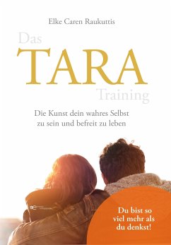 Das TARA Training - Raukuttis, Elke Caren