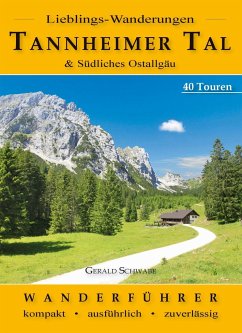Lieblings-Wanderungen Tannheimer Tal - Schwabe, Gerald