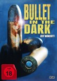 Bullet in the Dark - Den Tod nehmen sie immer Uncut Edition