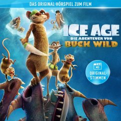 Ice Age - Die Abenteuer von Buck Wild (Das Original-Hörspiel zum Kinofilm) (MP3-Download)