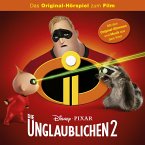 Die Unglaublichen 2 (Das Original-Hörspiel zum Disney/Pixar Film) (MP3-Download)