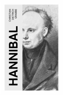 Hannibal - Grabbe, Christian Dietrich