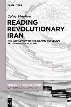 Reading Revolutionary Iran - Maghen, Ze'ev