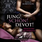 Jung! Schön! Devot! Erotik SM-Audio Story / Erotisches SM-Hörbuch (MP3-Download)