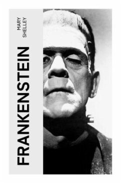 Frankenstein - Shelley, Mary