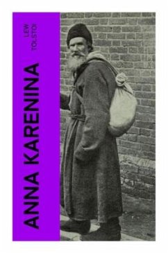 Anna Karenina - Tolstoi, Lew