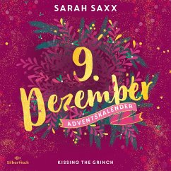 Kissing the Grinch (Christmas Kisses. Ein Adventskalender 9) (MP3-Download) - Saxx, Sarah