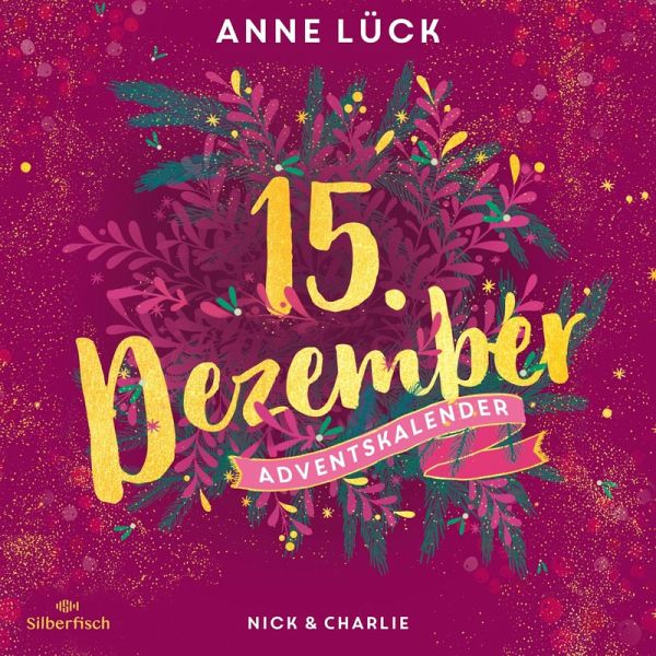 Nick & Charlie (Christmas Kisses. Ein Adventskalender 15) (MP3-Download)