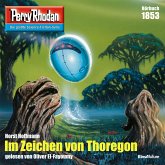 Im Zeichen von Thoregon / Perry Rhodan-Zyklus "Die Tolkander" Bd.1853 (MP3-Download)