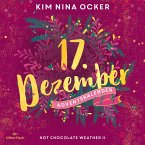 Hot Chocolate Weather II (Christmas Kisses. Ein Adventskalender 17) (MP3-Download)