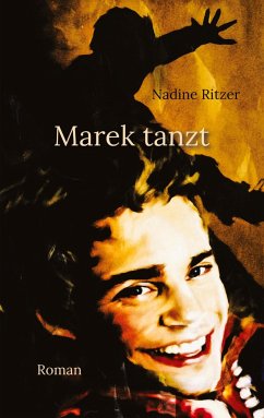 Marek tanzt - Ritzer, Nadine