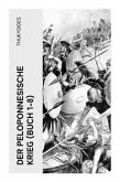 Der Peloponnesische Krieg (Buch 1-8)