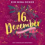 Hot Chocolate Weather I (Christmas Kisses. Ein Adventskalender 16) (MP3-Download)