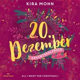 All I Want for Christmas I (Christmas Kisses. Ein Adventskalender 20) (MP3-Download)