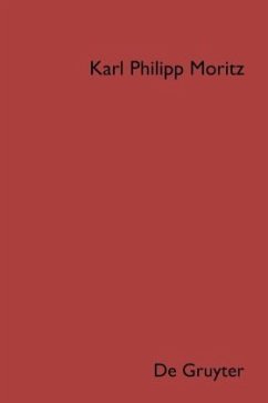 Schriften zur Kunst- und Literaturtheorie, 2 Teile / Karl Philipp Moritz: Sämtliche Werke Band 3