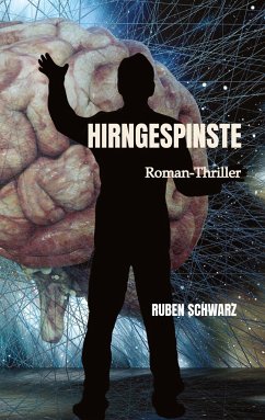 HIRNGESPINSTE - Schwarz, Ruben