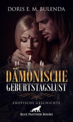 Cover Dämonische GeburtstagsLust   Erotische Geschichte + 1 weitere Geschichte